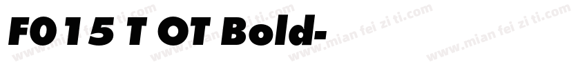 F015 T OT Bold字体转换